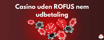Casino uden ROFUS tilbud uden - Find Bedste Online Casinoer
